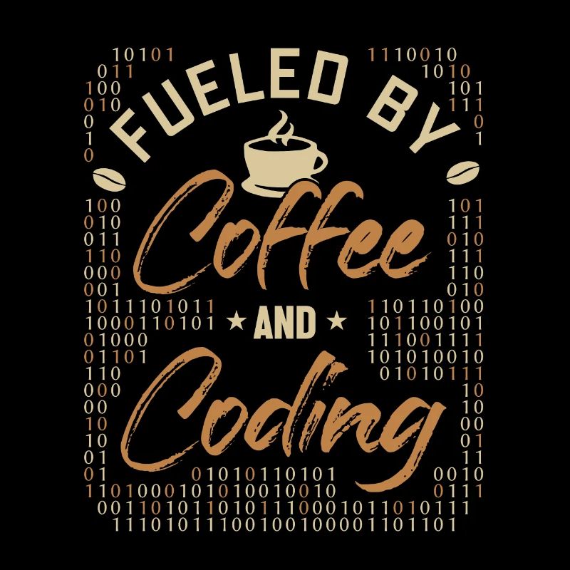 Fueled by Coffee and Coding Coder Software