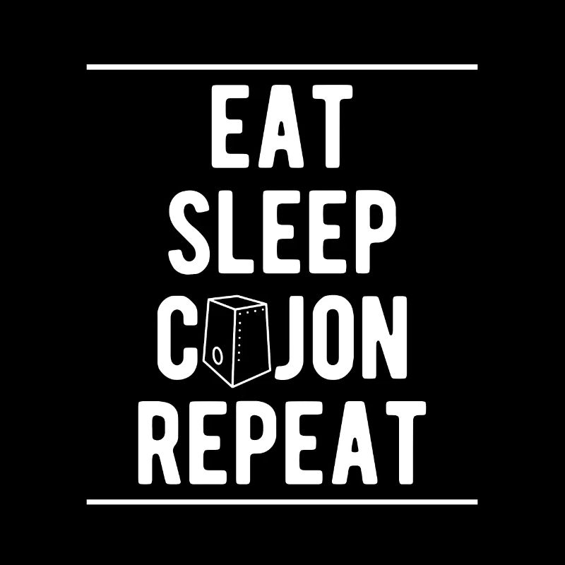 Eat Sleep Cajon Repeat Shirt Gift