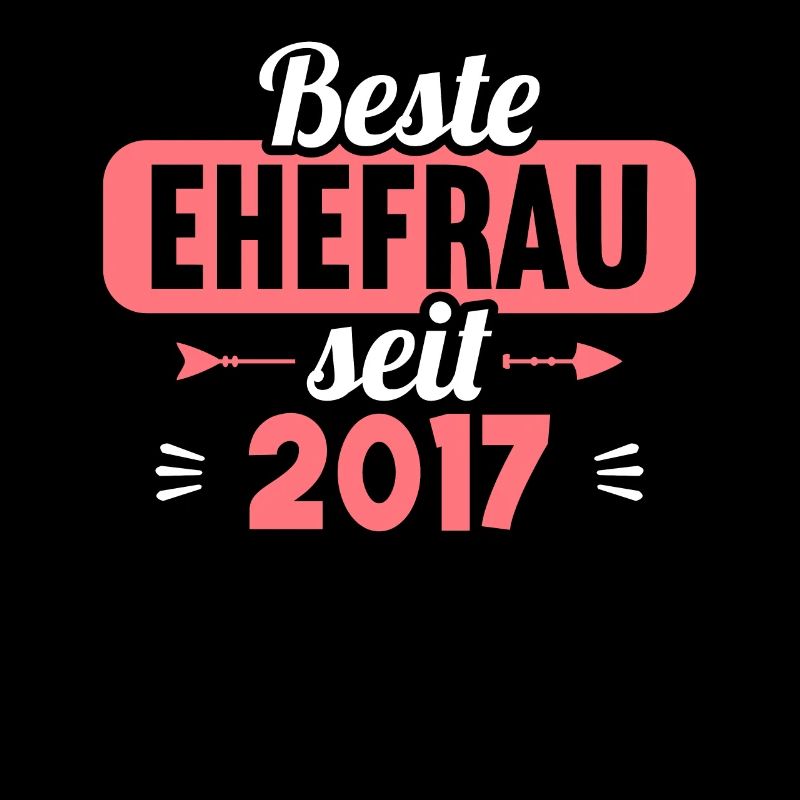 Beste Ehefrau Bester Ehemann seit 2017