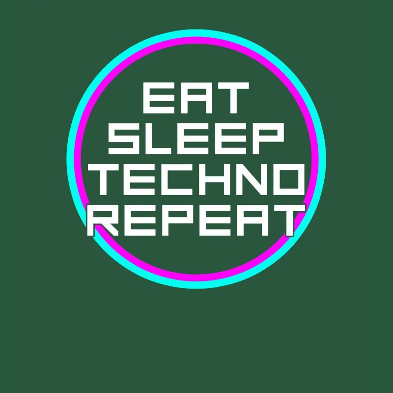 eat sleep techno repeat