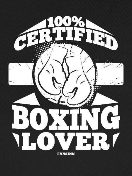 100% Certified Boxing Lover