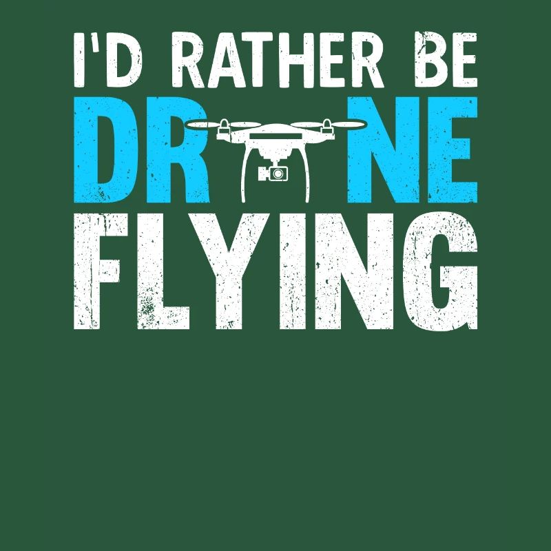 I'd Rather Be Drone Flying