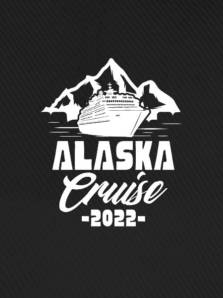 Cruise 2022 Alaska