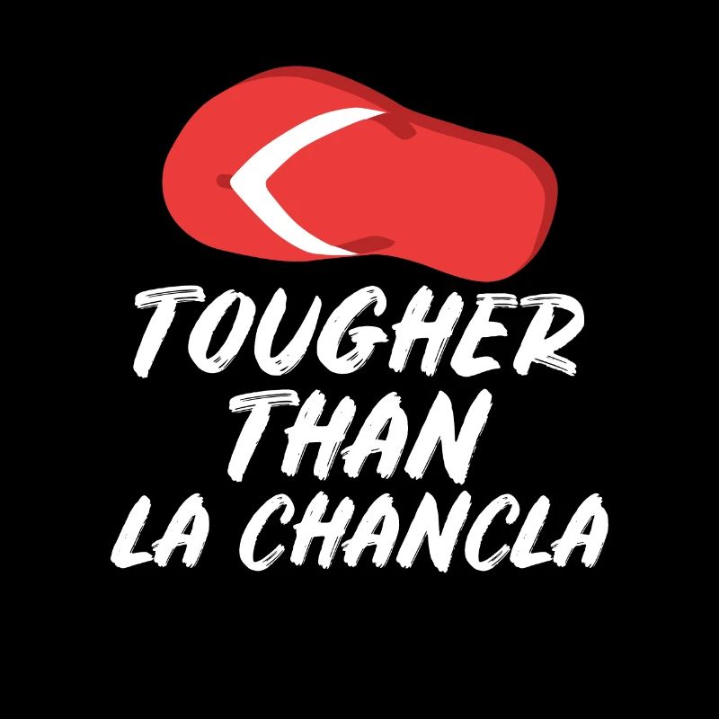 Plus dur que La Chancla espagnol mexicain la