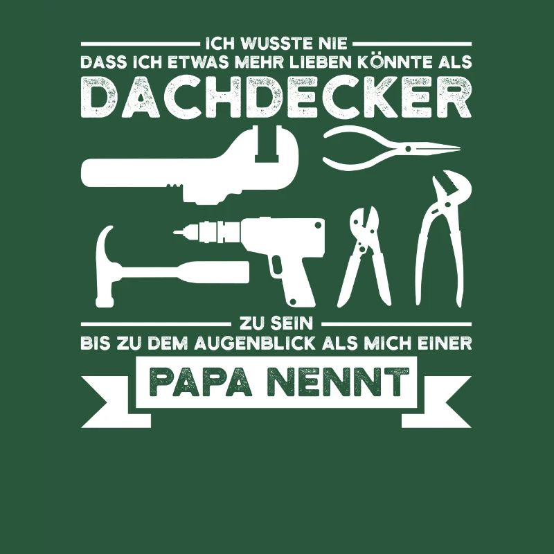 Dachdecker Papa Dachdecken Geschenk