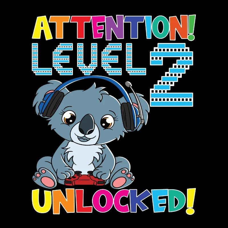 Attention Level 2 Unlocked Birthday