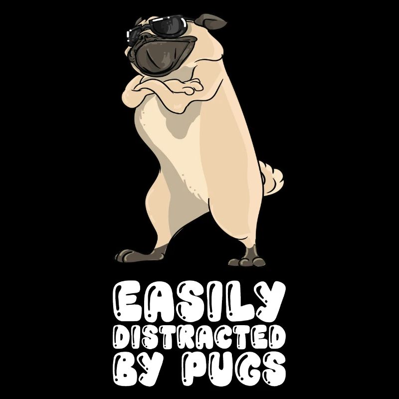 Easily Distracted By Pugs
