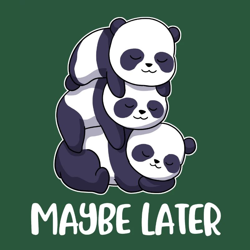 Maybe Later Panda Panda Bear Gift