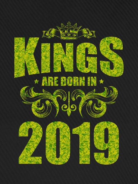 kings are born 2019