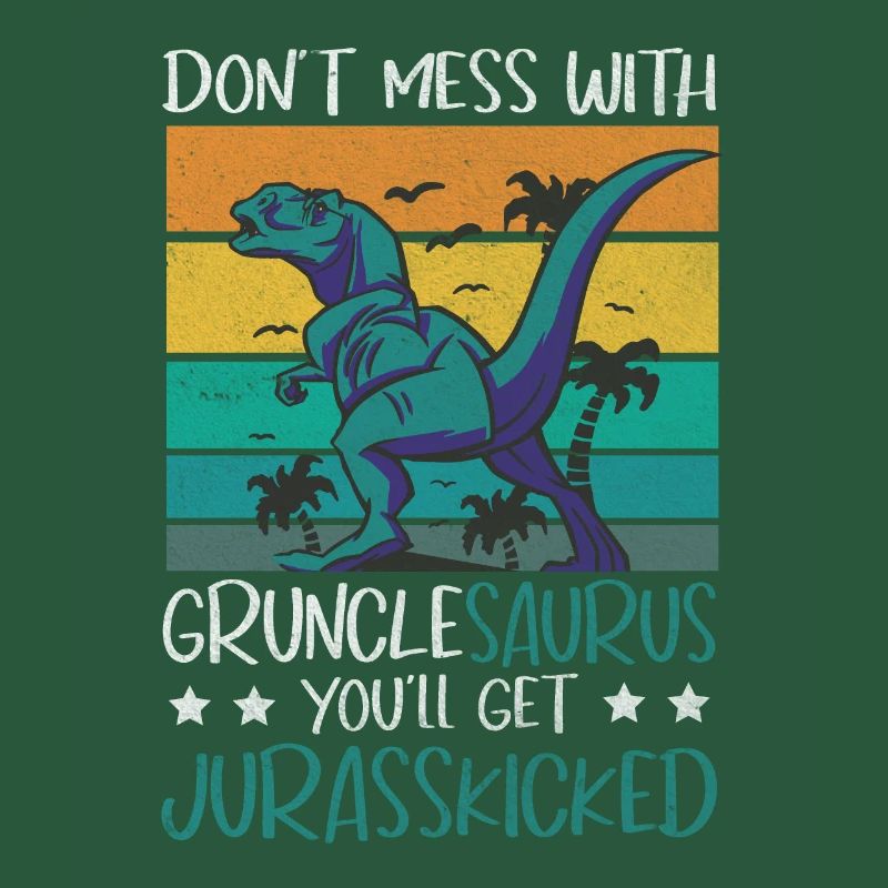 Gruncle Saurus Jurasskicked Uncle Great Uncle