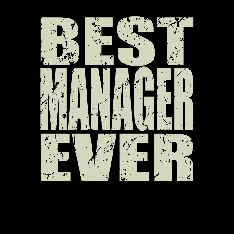 Best Manager ever Manager Gift