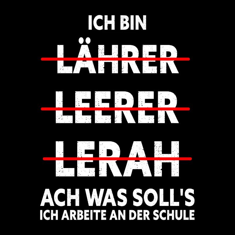 Ich Bin Lehrer Ach Was Solls Ich Arbeite An Einer