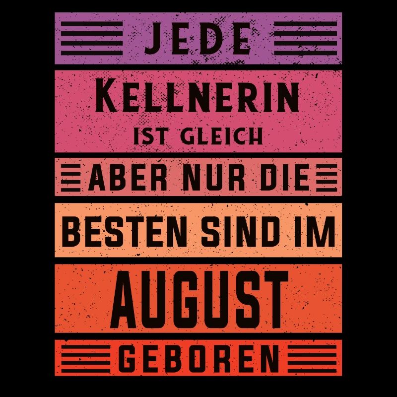 Gastronom-Wirt Geburtstag August geboren Kellnerin