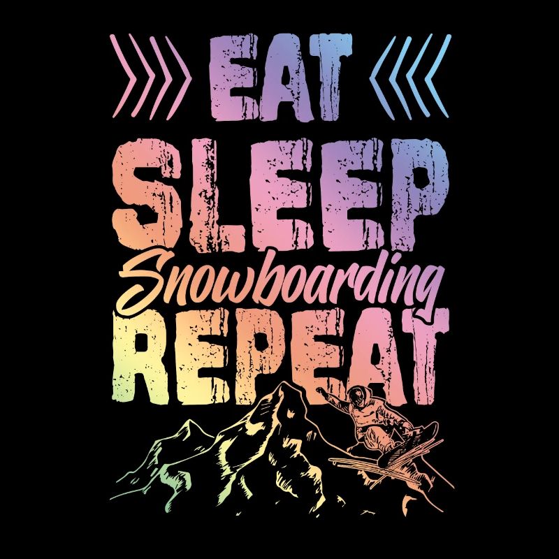Eat Sleep Snowboarding Repeat