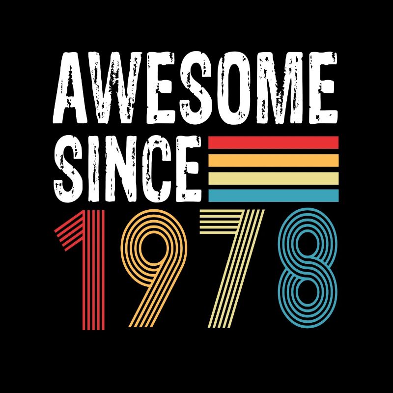 Awesome Since 1978 Geburtstag 1978 Vintage 1978