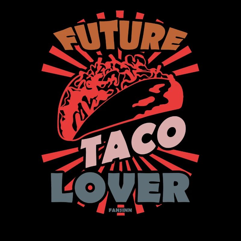 Future Taco Lover