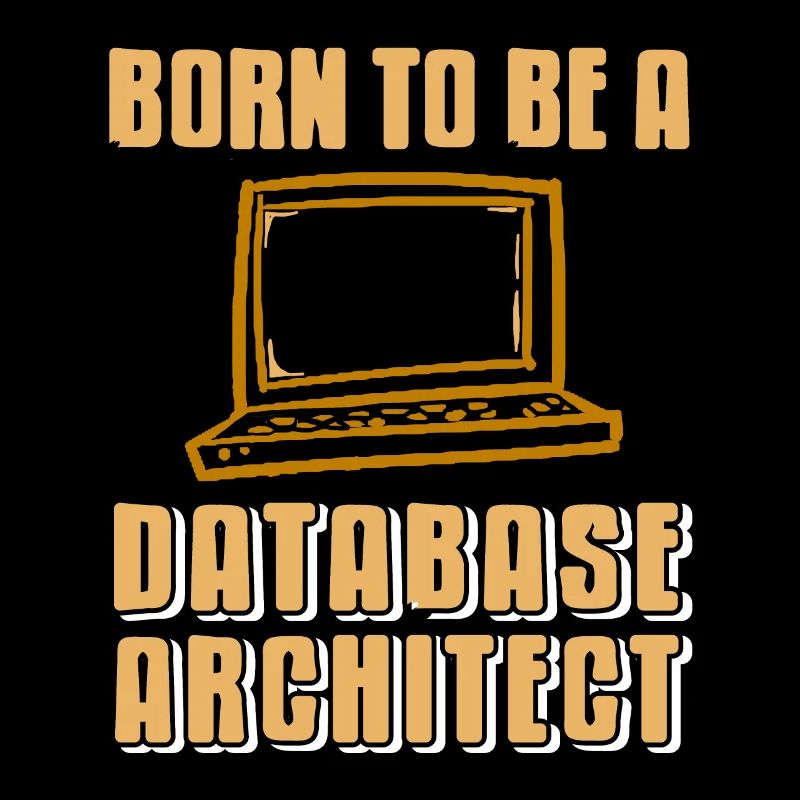 Born To Be A Database Architect Cool Retro T-Shirt