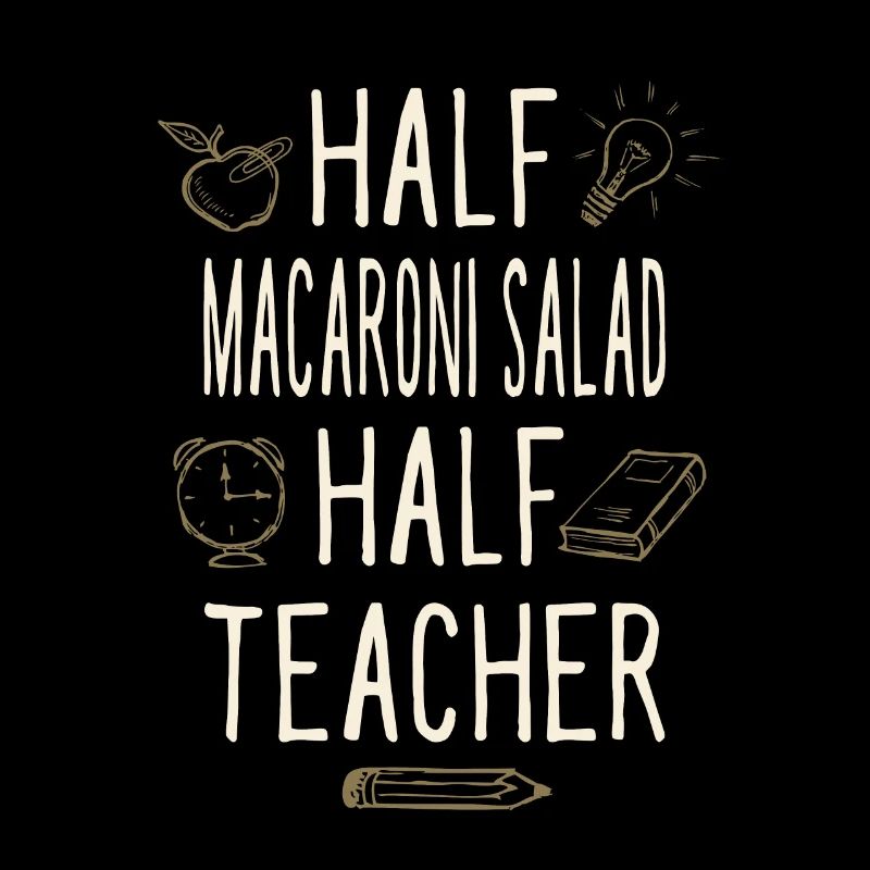 Moitié Salade de macaronis Moitié Professeur drôle