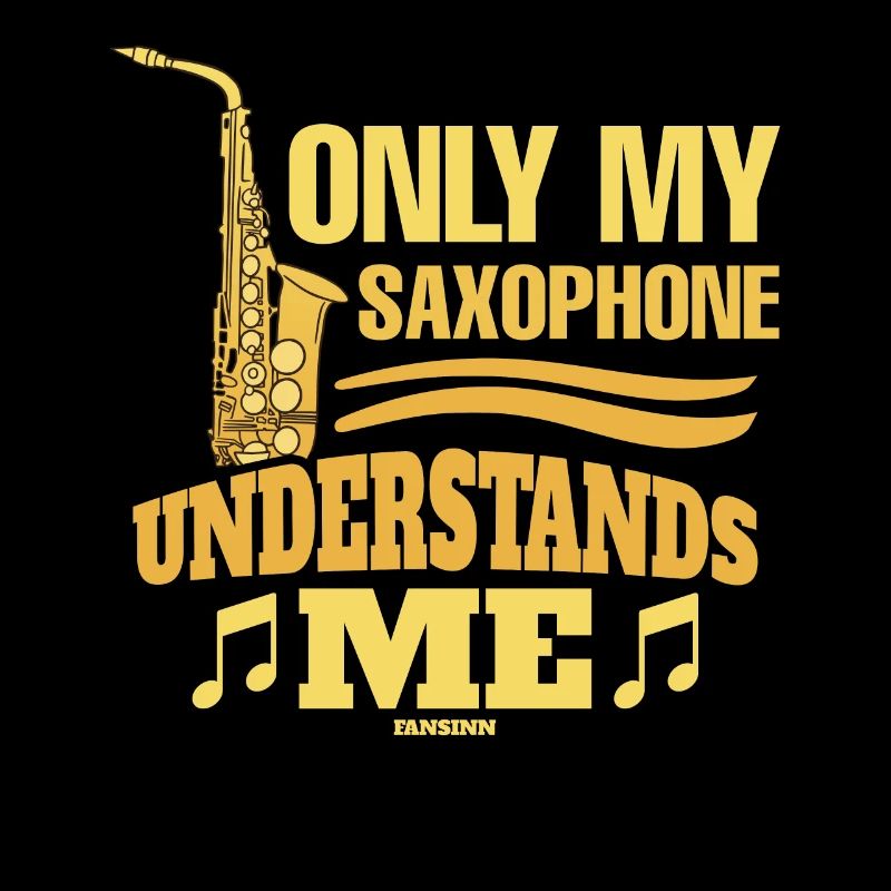 Only My Saxophone Understands Me