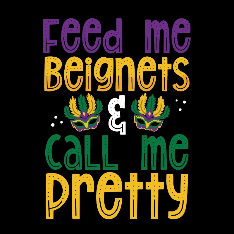 Feed Me Beignet, Call Me Pretty