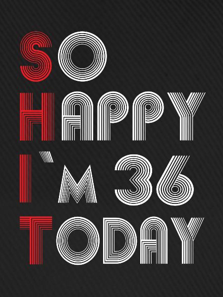 36 birthday