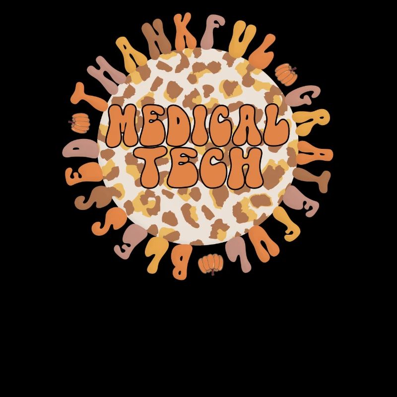 Medical Tech Thanksgiving Med Lab Technologist