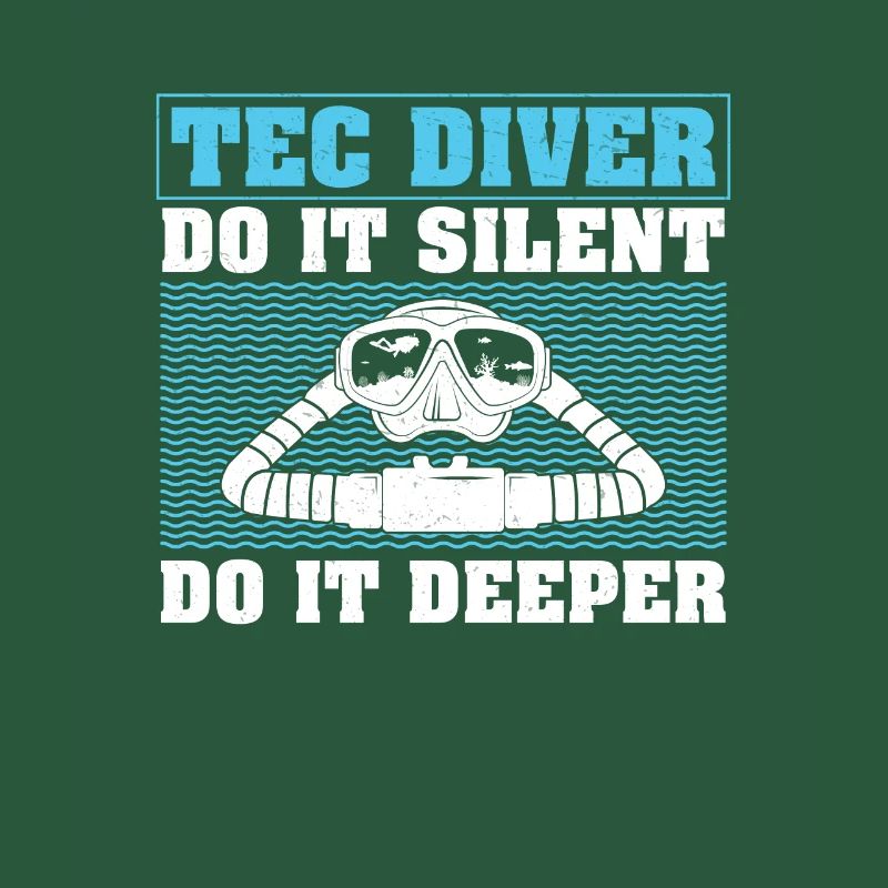 Tec Diver Do It Silent Do It Deeper Funny Plongée