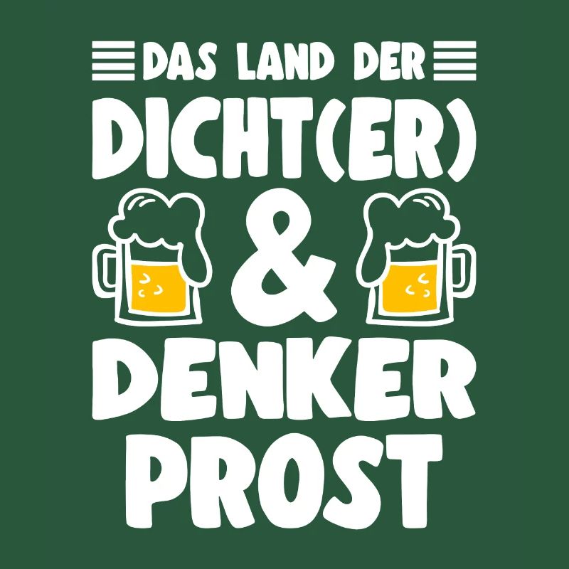 Bier Spruch Das Land Der Dich(t)er & Denker Prost