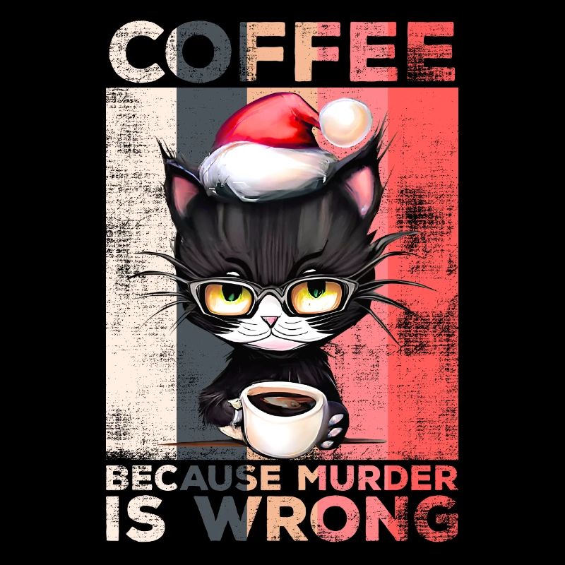 Le café parce que le meurtre est mal Cat Noël