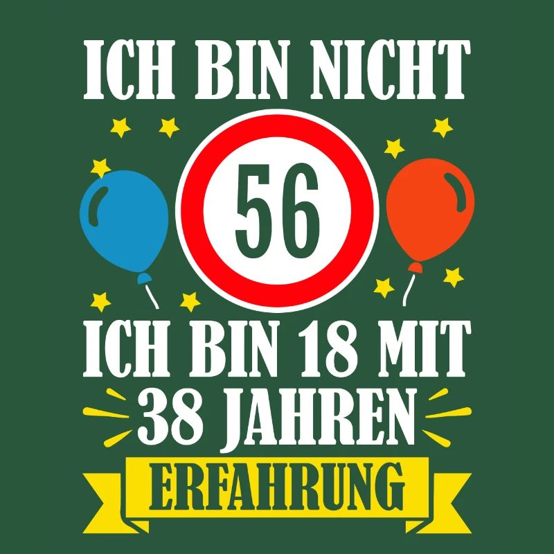 Ich Bin Nicht 56 Ich Bin 18 Mit 38 Jahren