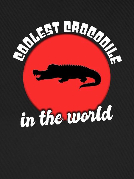 Cool crocodile saying