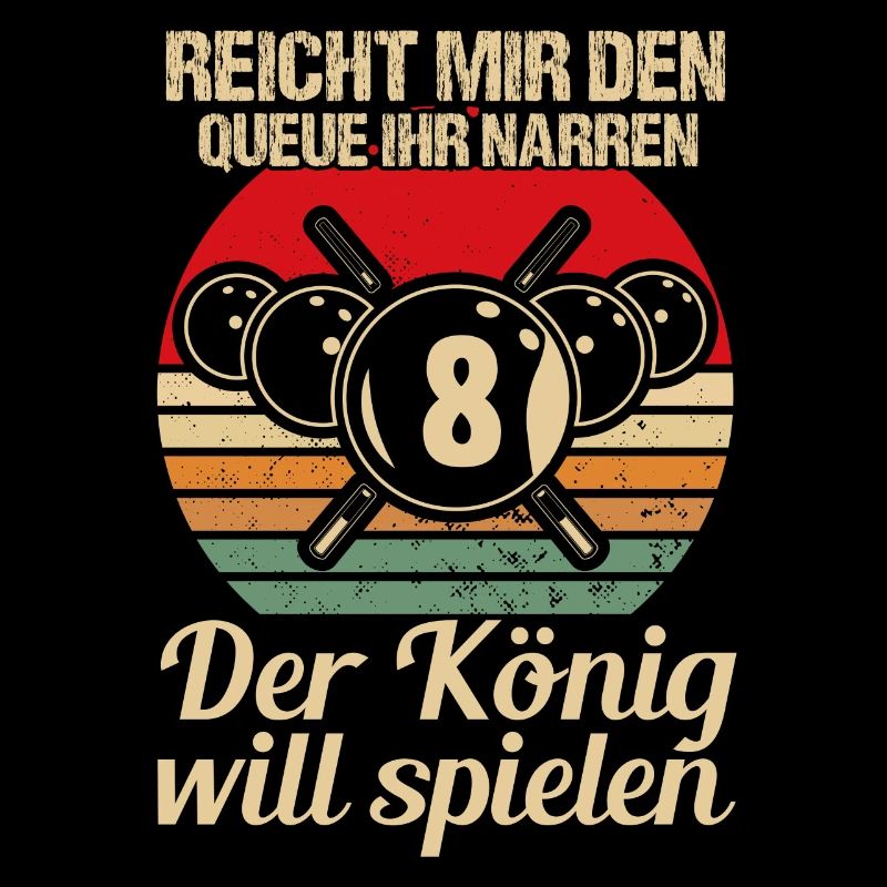 Reicht mir den Queue Der König Will Billard