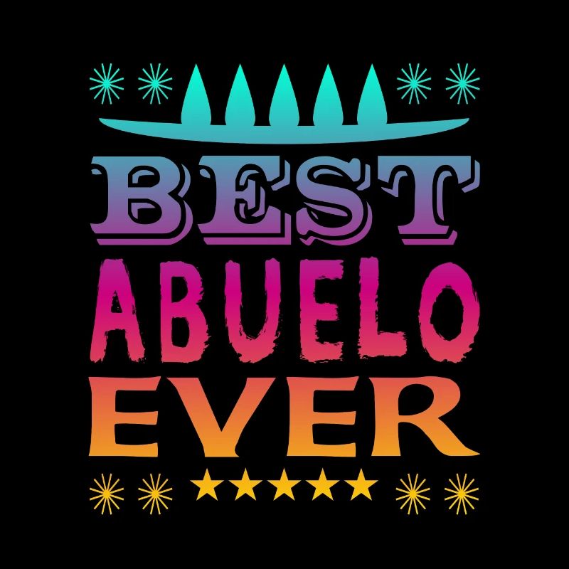 Best Abuelo Ever