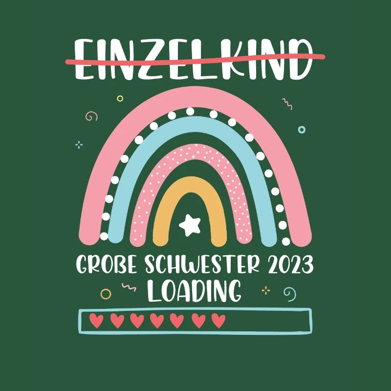 Große Schwester 2023 Loading Einzelkind Regenbogen