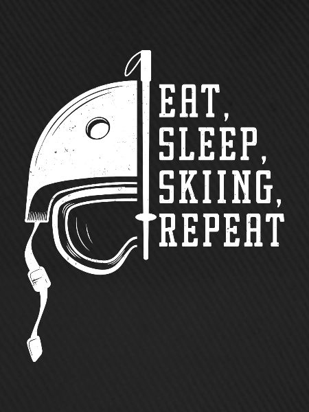 Eat Sleep Skiing Repeat