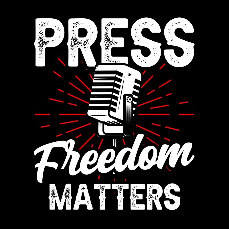 Press freedom is important Press freedom matters