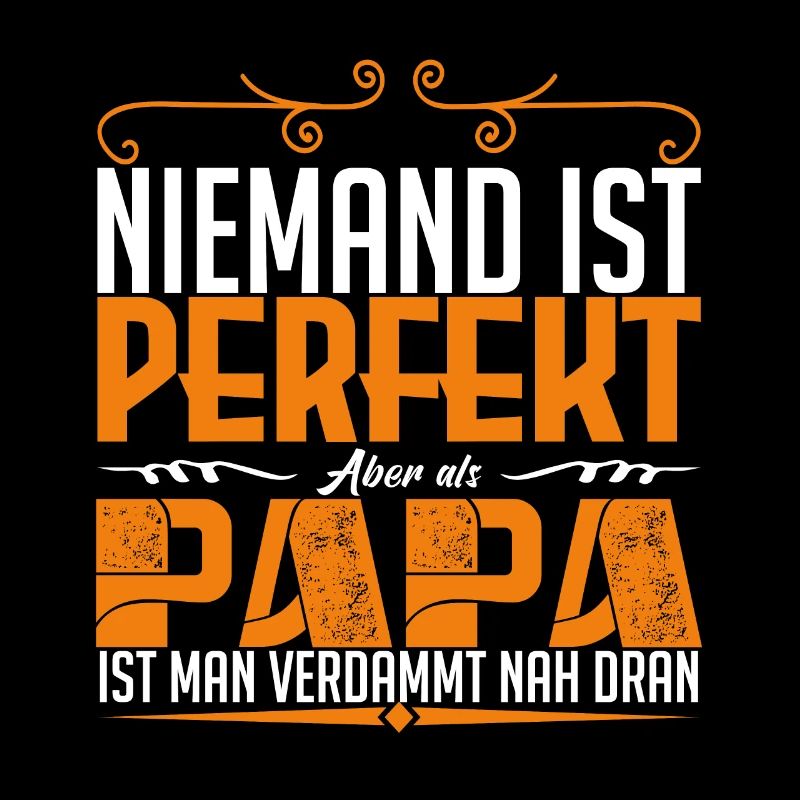 perfekt dad !!