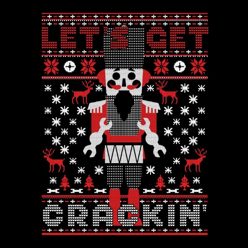 Let's Get Crackin Funny Nutcracker Ballet Ugly