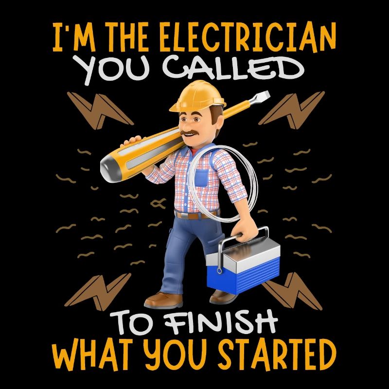 Electrician, funny saying, electronics technician joke