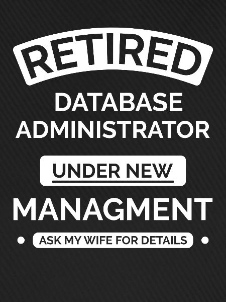 Retired database administrator