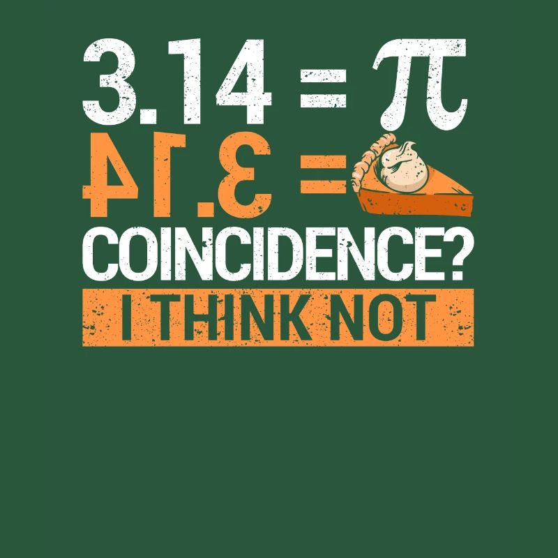 Pi Jour 3.14 = Coïncidence du gâteau Je ne pense pas math