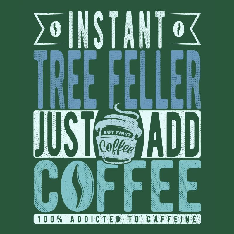Baum Faller Kaffee Spruch