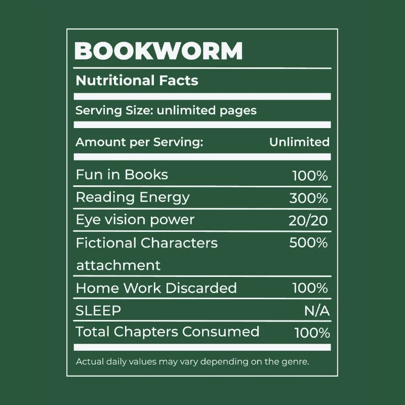 Book Lover Bookworm Nutritional Values Reader