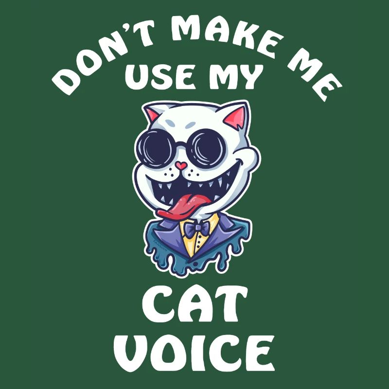 Ne me faites pas utiliser ma voix de chat