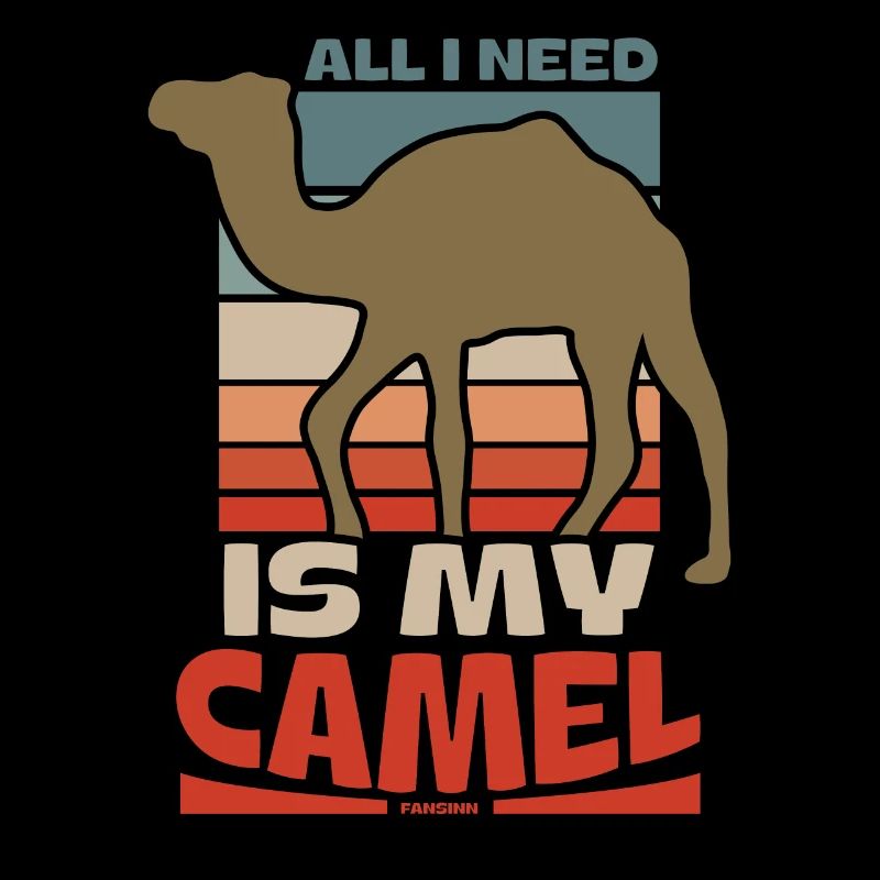 All I Need Is My Camel