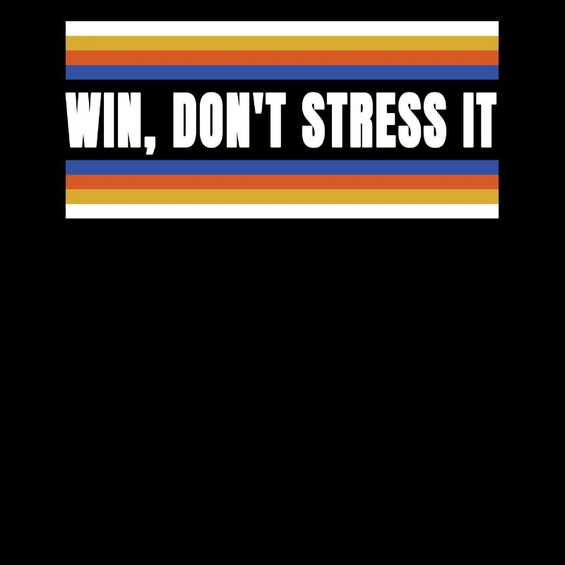 Don't win, emphasize it joke humor victory