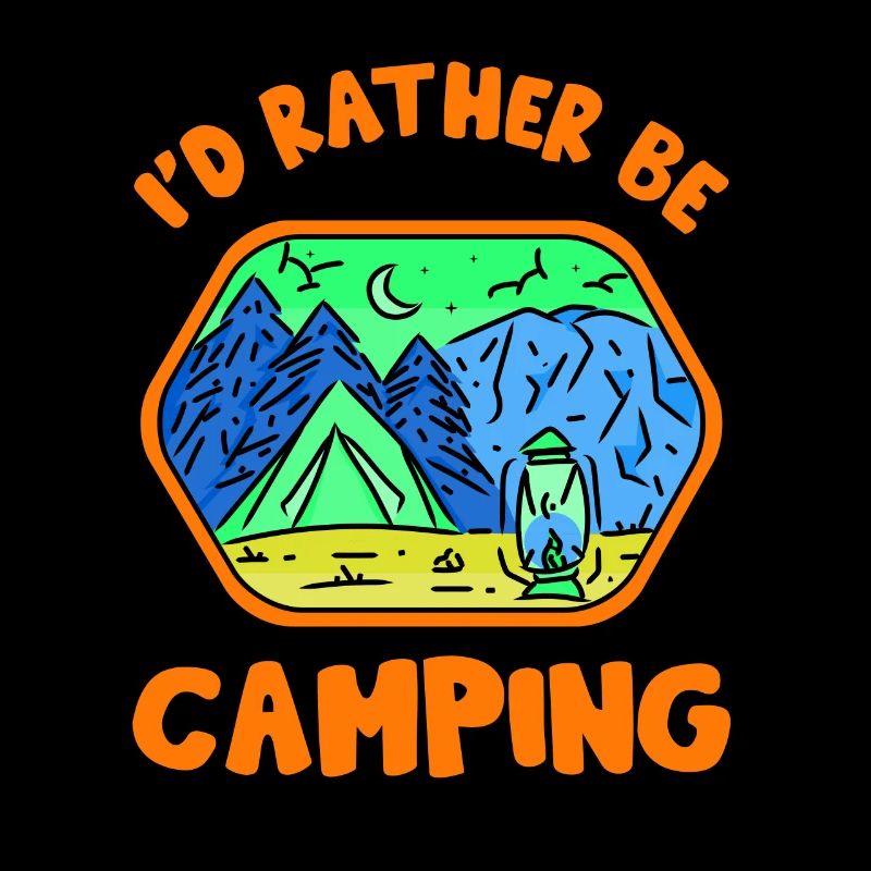 I would rather camp camping camp camper
