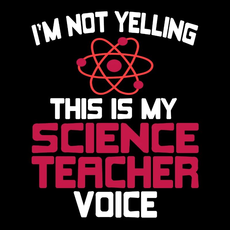 Je ne crie pas que c’est ma voix de professeur de sciences