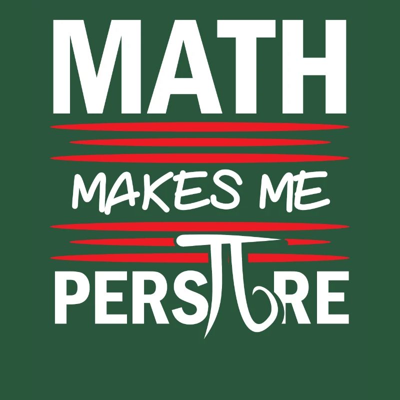 Math Makes Me Perspire Math Teacher Pi Day