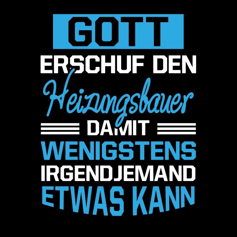 Gott Erschuf Heizungsbauer Handwerker Geschenk